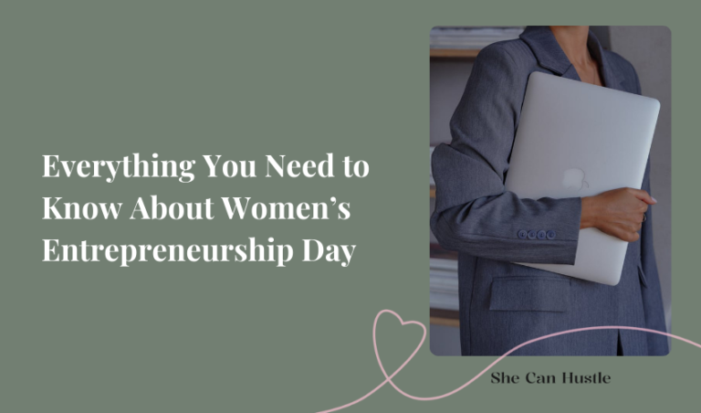 Women’s Entrepreneurship Day - She Can Hustle