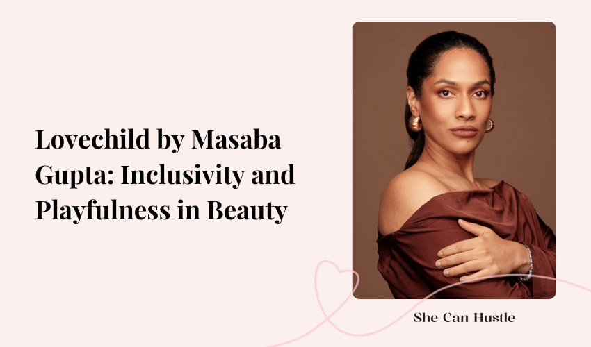 lovechild by masaba - brand growth story